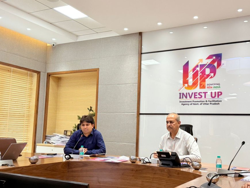 यूपी में  निवेश को बढ़ावा देने के लिए इन्वेस्ट यूपी  ने जर्मन दूतावास के साथ की  रणनीतिक वार्ता