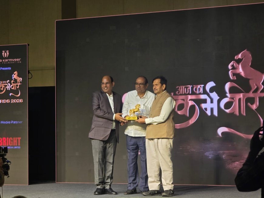 यशोभूमि के संपादक श्रीनारायण तिवारी को मिला ‘आज का कर्मवीर अवार्ड 2026’